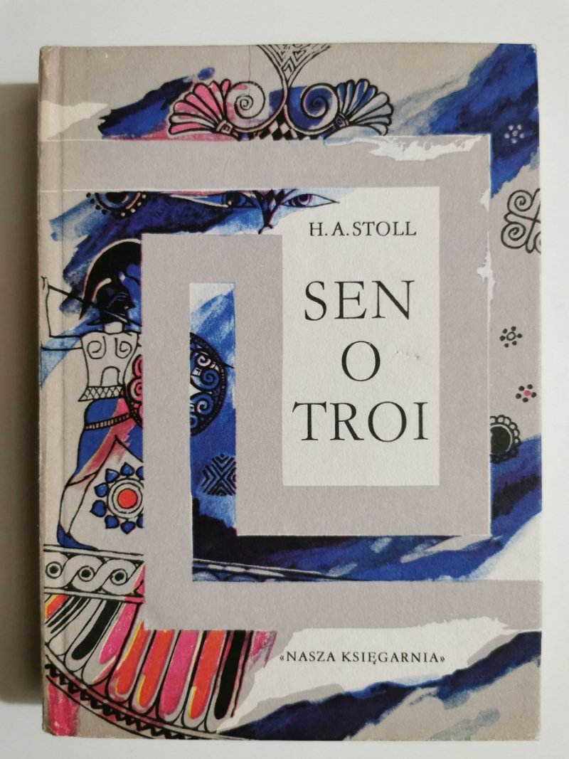 SEN O TROI - H. A. Stoll