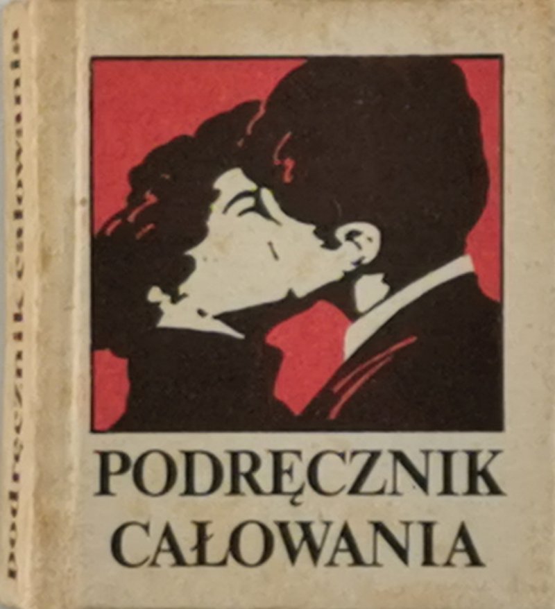 PODRĘCZNIK CAŁOWANIA - Julian Ejsmond