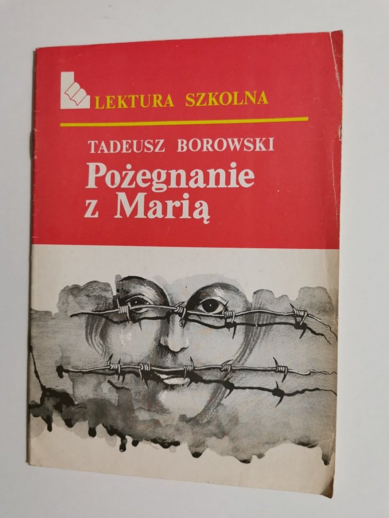 POŻEGNANIE Z MARIĄ - Tadeusz Borowski 1987