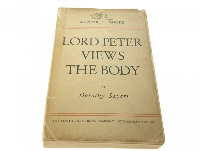 LORD PETER VIEWS THE BODY - Dorothy Sayers 1946
