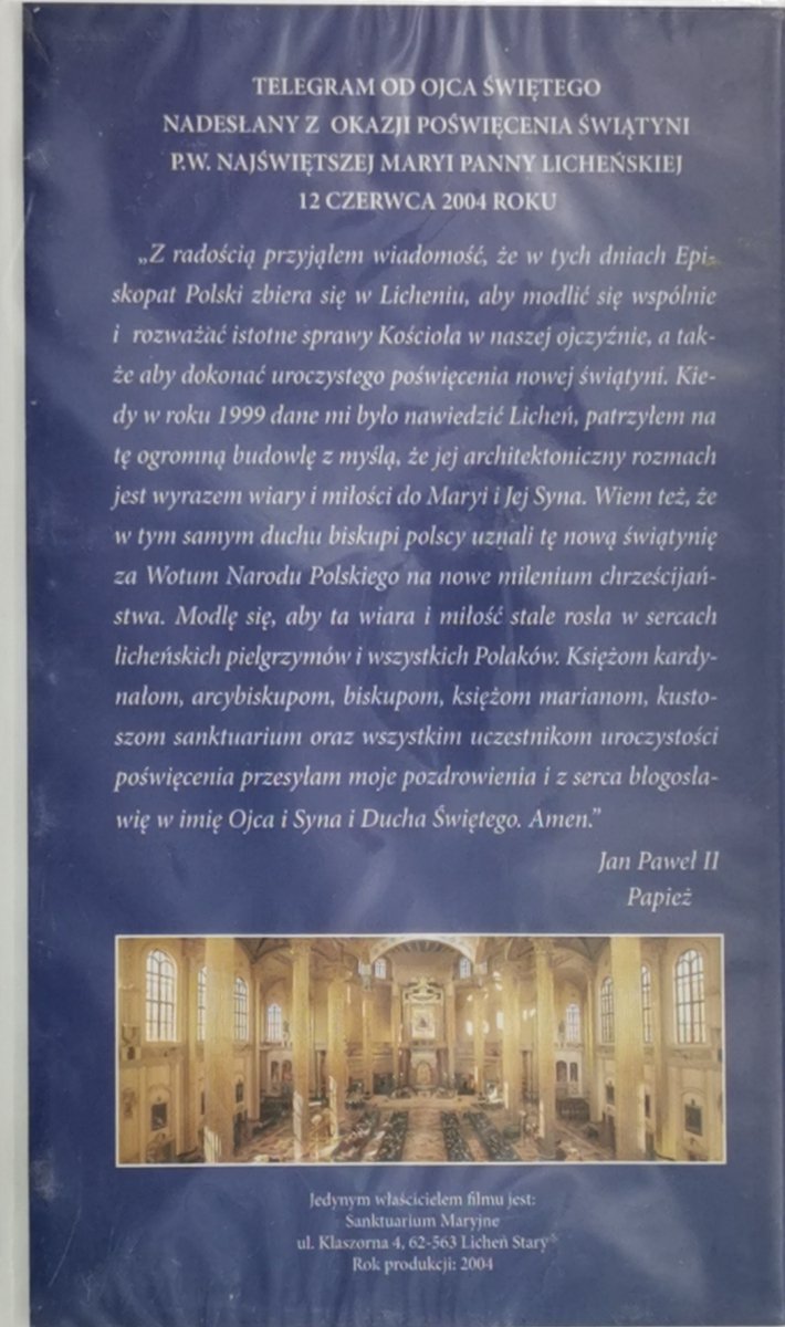 VHS. MATKA BOŻA LICHEŃSKA. POŚWIĘCENIE ŚWIĄTYNI