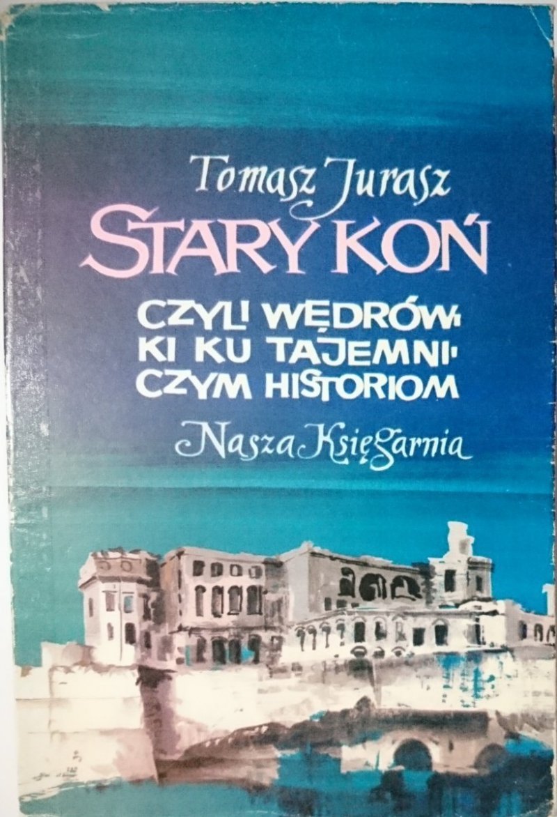 STARY KOŃ - Tomasz Jurasz 1977