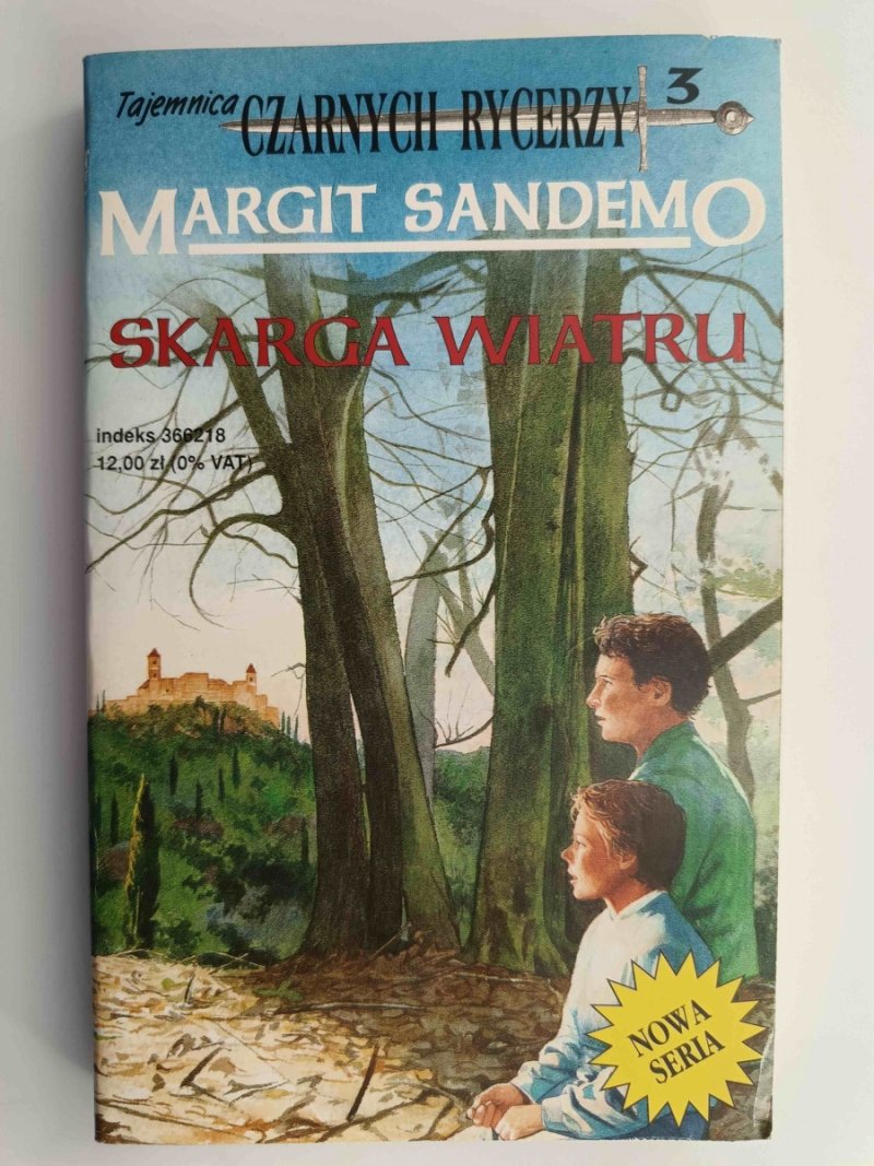 TAJEMNICA CZARNYCH RYCERZY 3. SKARGA WIATRU - Margit Sandemo