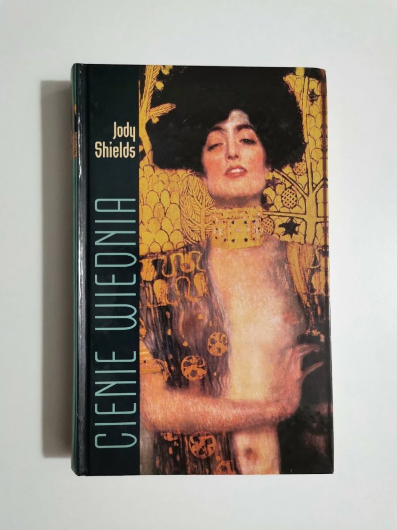 CIENIE WIEDNIA - Jody Shields 2001