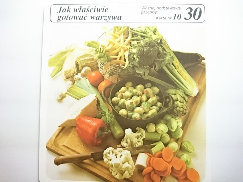 KARTA KULINARNA NR 10 JAK WŁAŚCIWIE GOTOWAĆ WARZYW