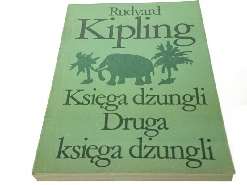 KSIĘGA DŻUNGLI DRUGA KSIĘGA DŻUNGLI - Kipling 1986