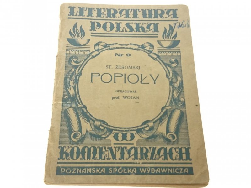 LITERATURA POLSKA W KOMENTARZACH. POPIOŁY 1947