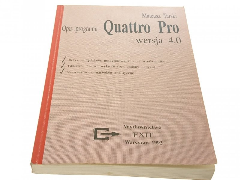 OPIS PROGRAMU QUATTRO PRO WERSJA 4.0 - Tarski 1992