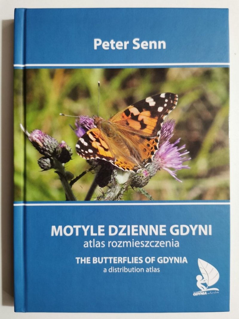 MOTYLE DZIENNE GDYNI. ATLAS ROZMIESZCZENIA - Peter Senn 