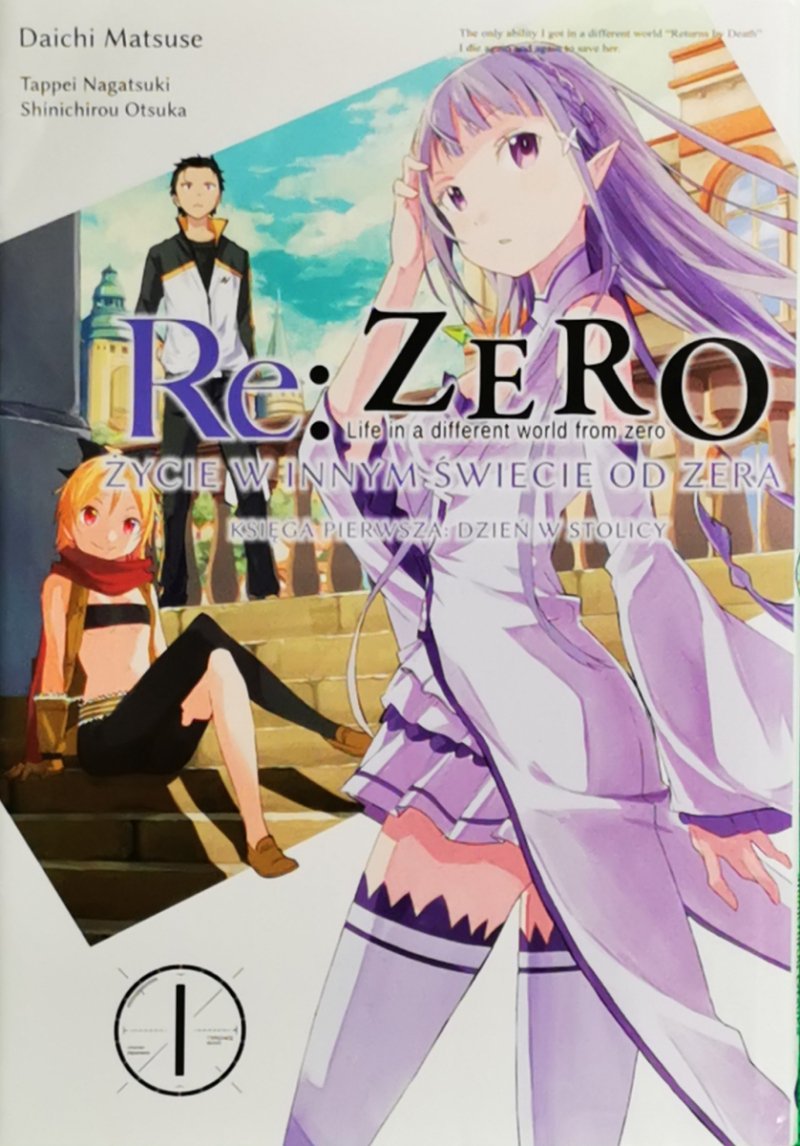 RE: ZERO ŻYCIE W INNYM ŚWIECIE OD ZERA. KSIĘGA PIERWSZA: DZIEŃ W STOLICY - Daichi Matsuse