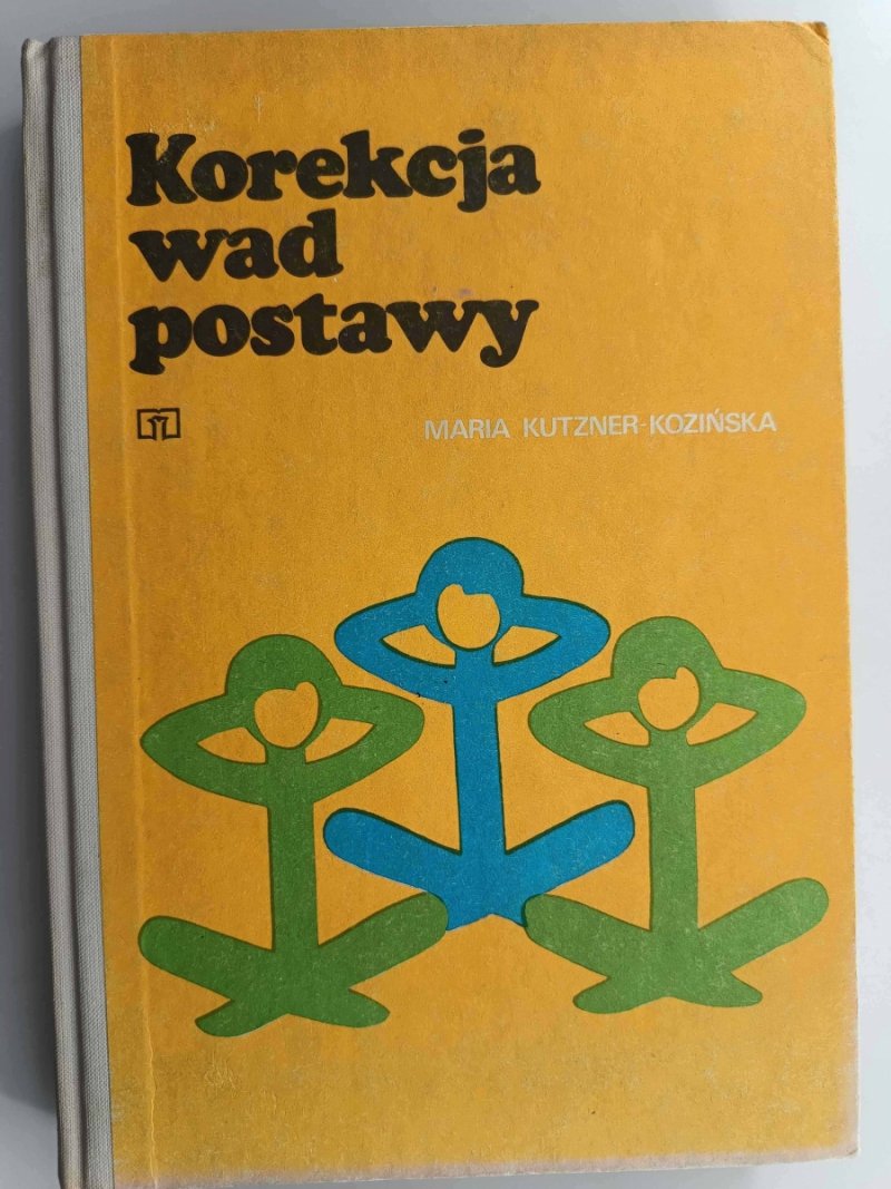 KOREKCJA WAD POSTAWY - Maria Kutzner-Kozińska