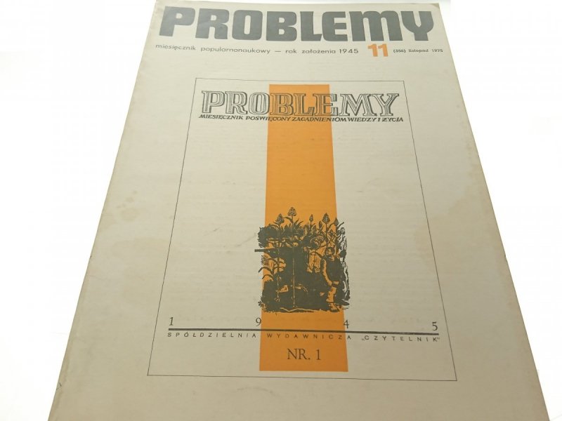 PROBLEMY. NAUKOWY MIESIĘCZNIK POPULARNY NR 11 1975