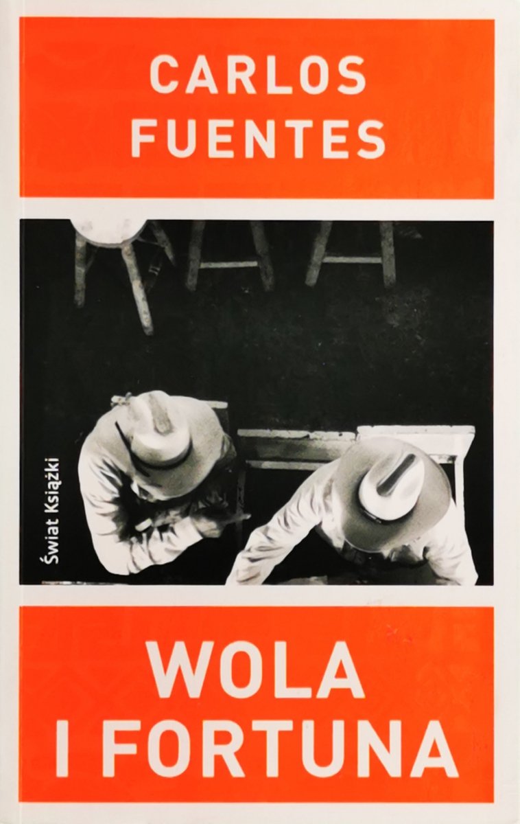 WOLA I FORTUNA - Carlos Fuentes