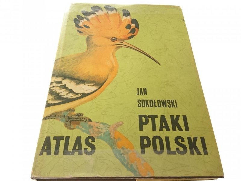 ATLAS PTAKI POLSKI - Jan Sokołowski 1988