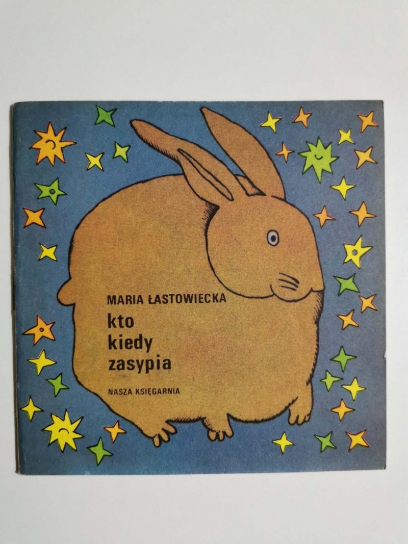 KTO KIEDY ZASYPIA - Maria Łastowiecka 