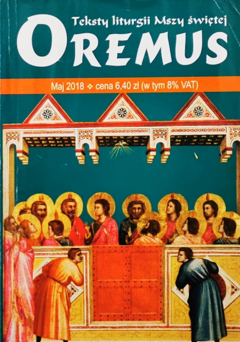 OREMUS. TEKSTY LITURGII MSZY ŚWIĘTEJ MAJ 2018