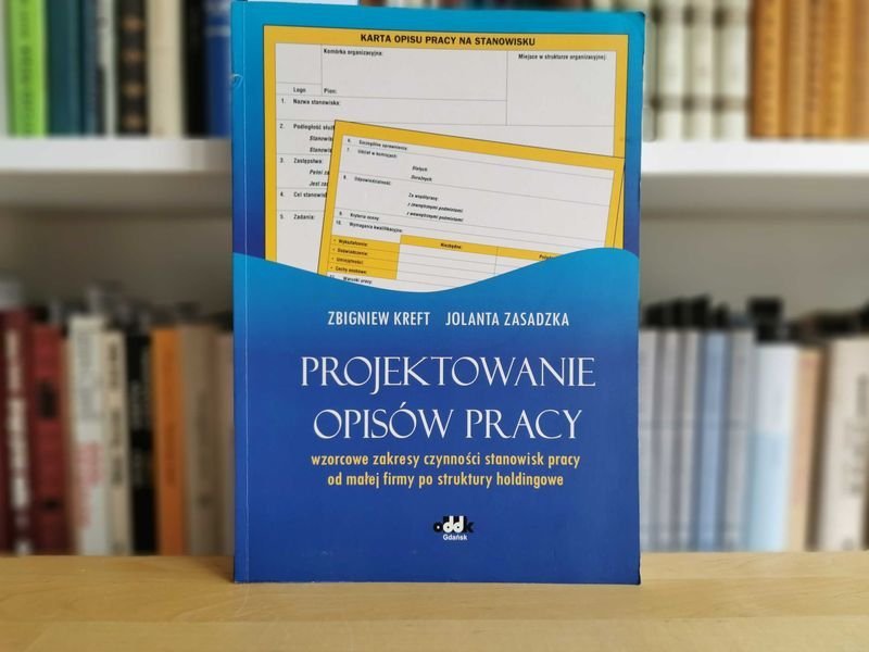 Projektowanie opisów pracy - Zbigniew Kreft