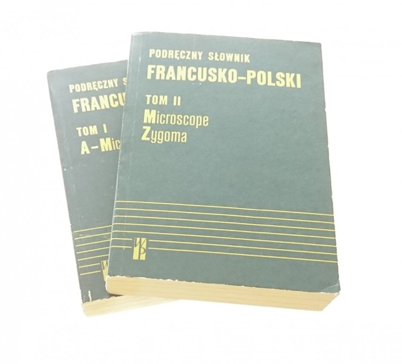 PODRĘCZNY SŁOWNIK FRANCUSKO-POLSKI A-Z TOM I i II