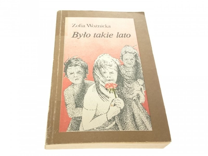 BYŁO TAKIE LATO - Zofia Woźnicka 1985