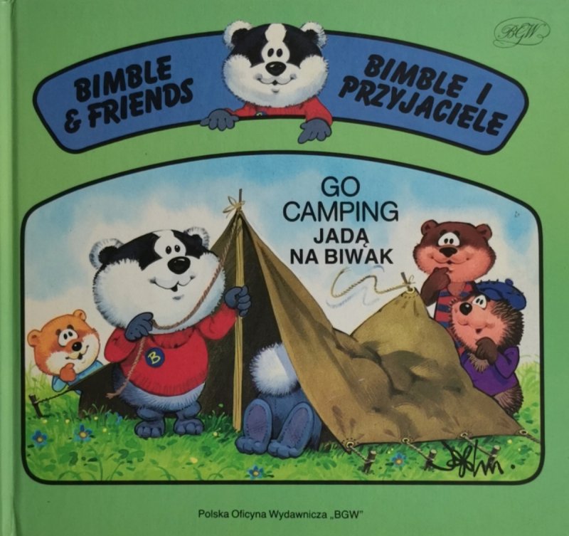 BIMBLE I PRZYJACIELE JADĄ NA BIWAK - John Francis