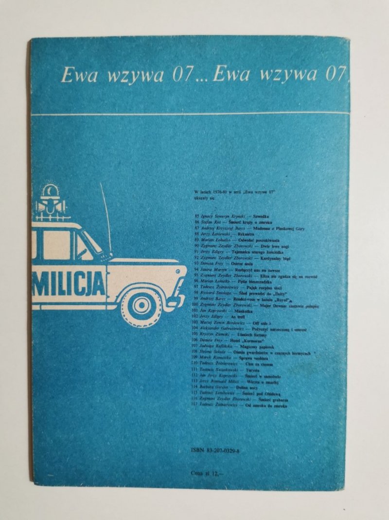EWA WZYWA 07 NR 118 NIKT NIE ŻAŁOWAŁ OFIARY - K.Tkacz 1981