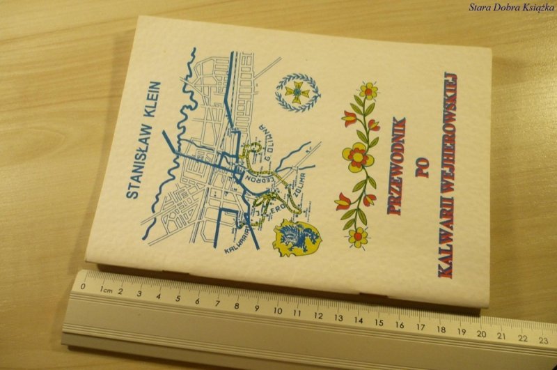 PRZEWODNIK PO KALWARII WEJHEROWSKIEJ - Klein 1994