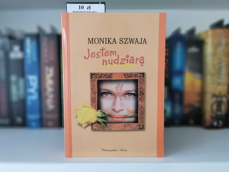 Jestem nudziarą - Monika Szwaja