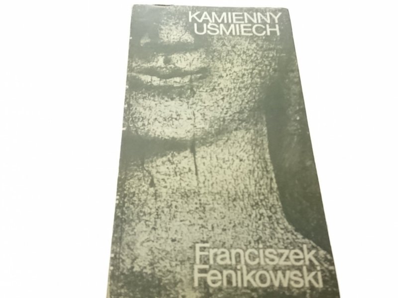 KAMIENNY UŚMIECH - Franciszek Fenikowski (1982)