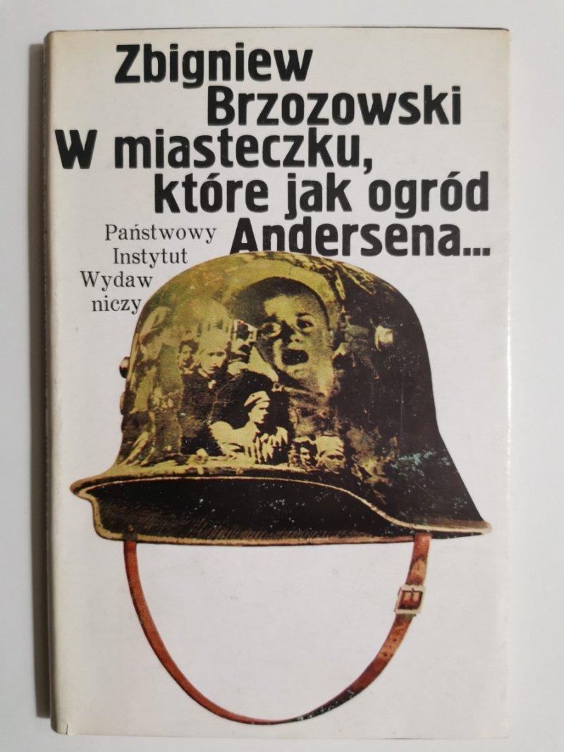 W MIASTECZKU, KTÓRE JAK OGRÓD ANDERSENA… - Zbigniew Brzozowski 