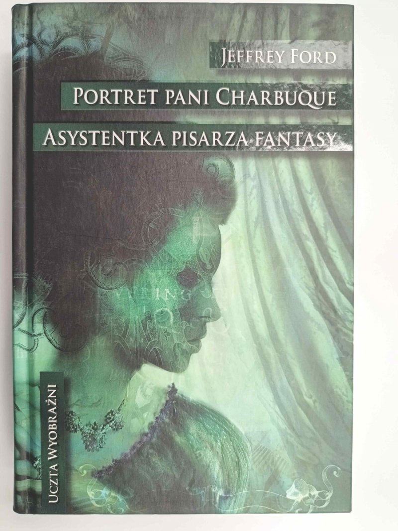 PORTRET PANI CHARBUQUE - Jeffrey Ford