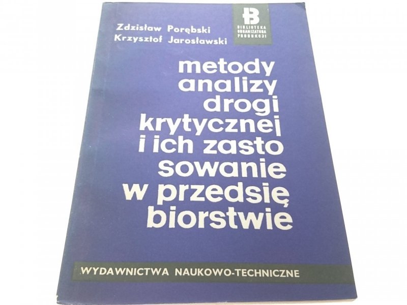 METODY ANALIZY DROGI KRYTYCZNEJ... - Porębski 1971
