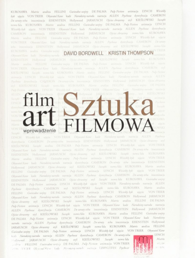 FILM ART SZTUKA FILMOWA - David Bordwell