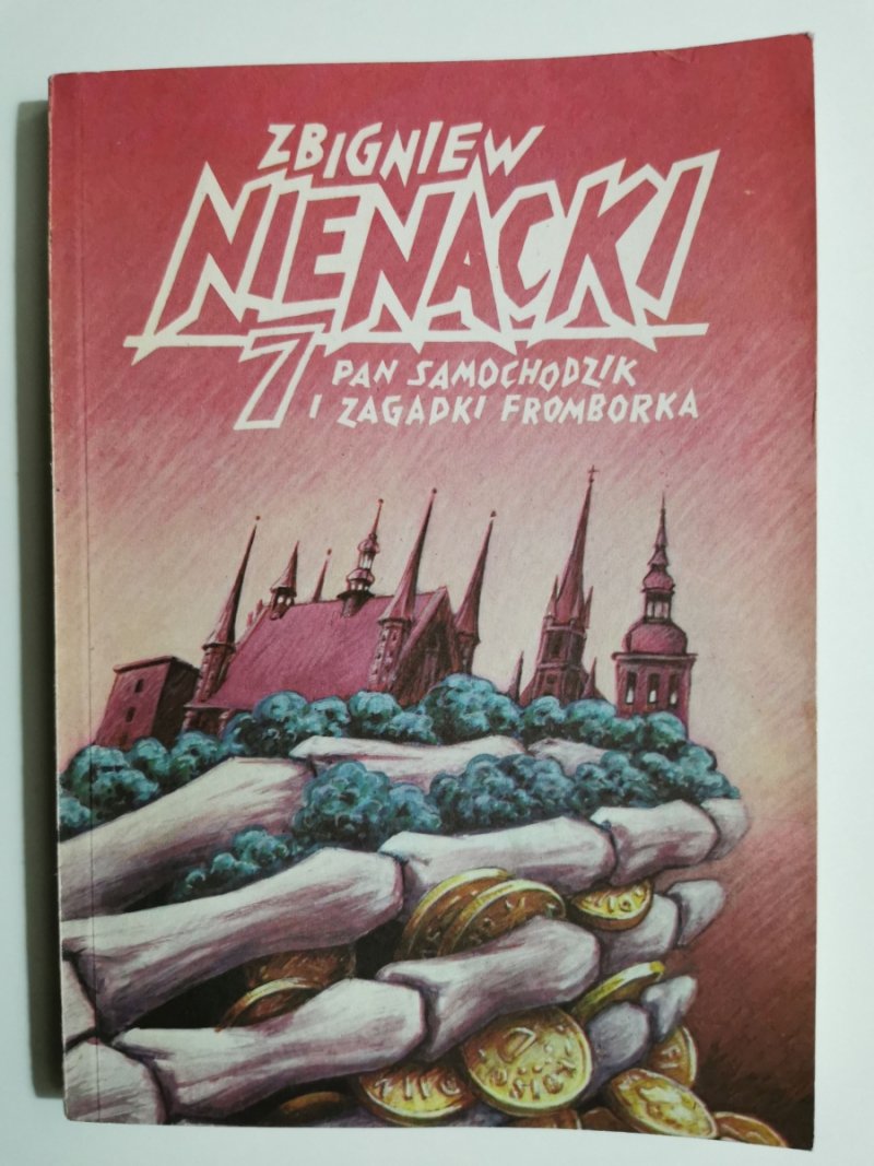 PAN SAMOCHODZIK I ZAGADKI FROMBORKA - Zbigniew Nienacki