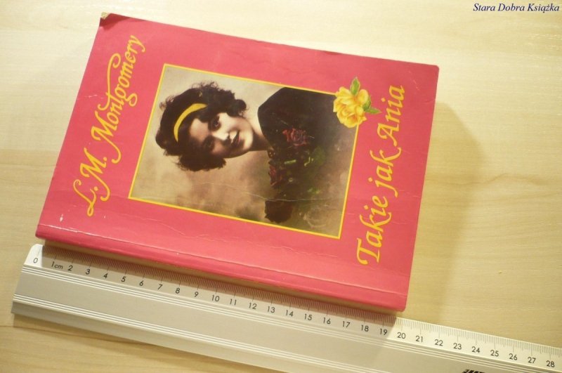 TAKIE JAK ANIA - L. M. Montgomery 1994