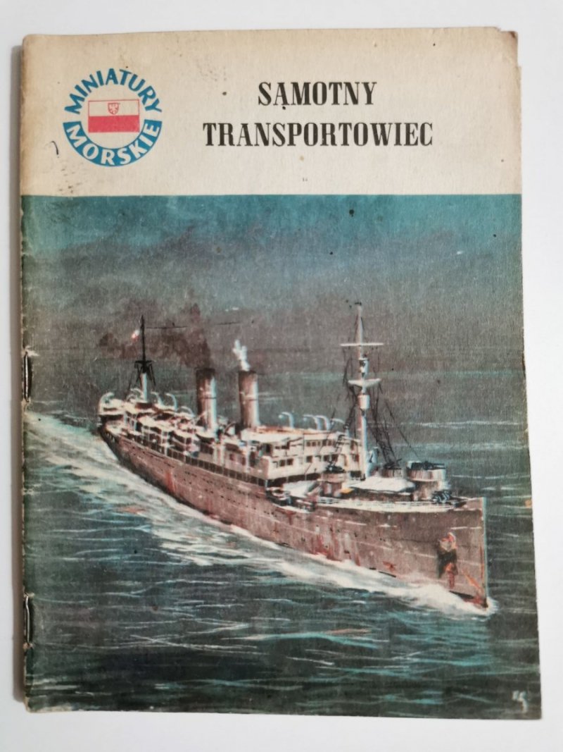 MINIATURY MORSKIE. SAMOTNY TRANSPORTOWIEC - Jerzy Miciński 1964