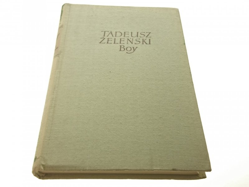 SZKICE LITERACKIE - Tadeusz Żeleński Boy 1956