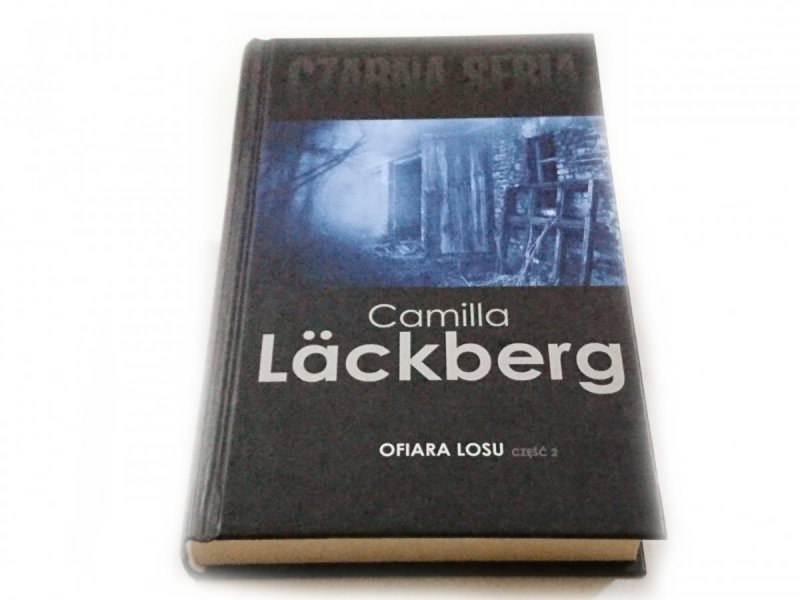 OFIARA LOSU CZĘŚĆ 2 - Camilla Lackberg