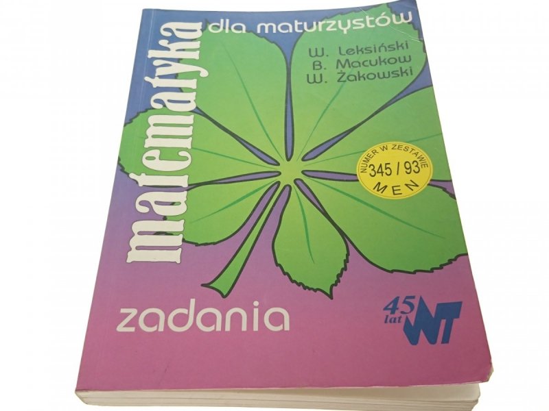 MATEMATYKA DLA MATURZYSTÓW. ZADANIA Leksiński 1994