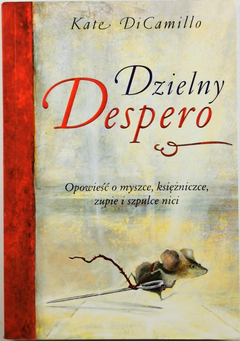 DZIELNY DESPERO - Kate DiCamillo