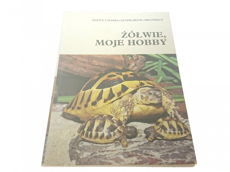 ŻÓŁWIE, MOJE HOBBY - Szapkarow-Orłowscy 1993