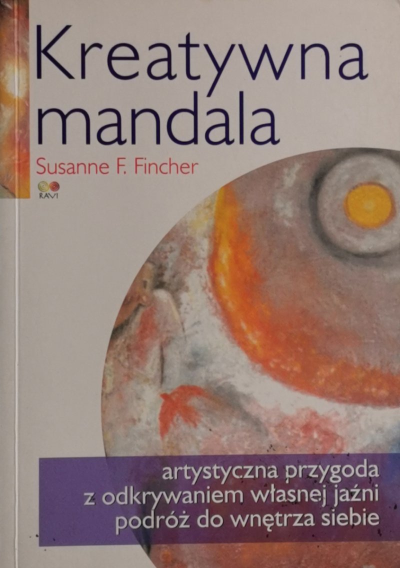 KREATYWNA MANDALA - Susanne F. Fincher
