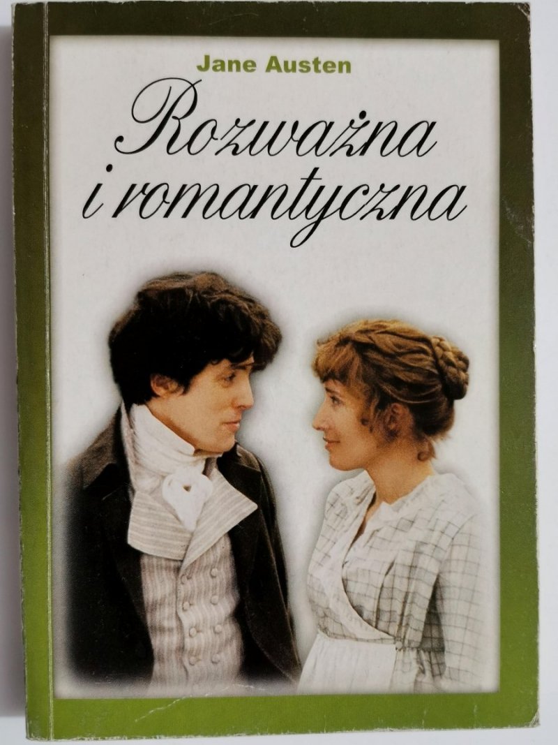 ROZWAŻNA I ROMANTYCZNA - Jane Austen 2004