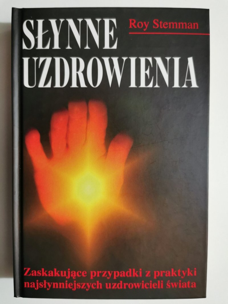 SŁYNNE UZDROWIENIA - Roy Stemman