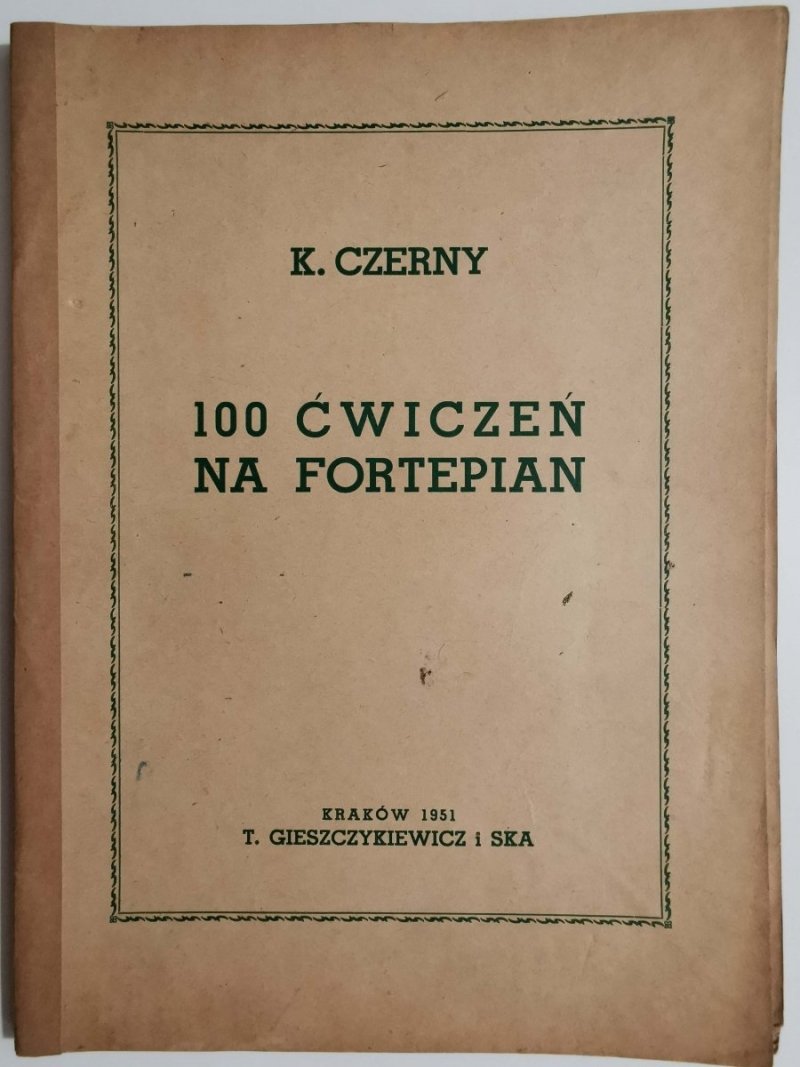 100 ĆWICZEŃ NA FORTEPIAN – K. CZERNY 1951