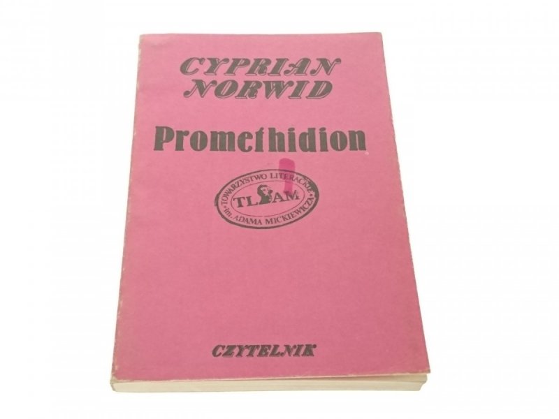 PROMETHIDION - Cyprian Norwid
