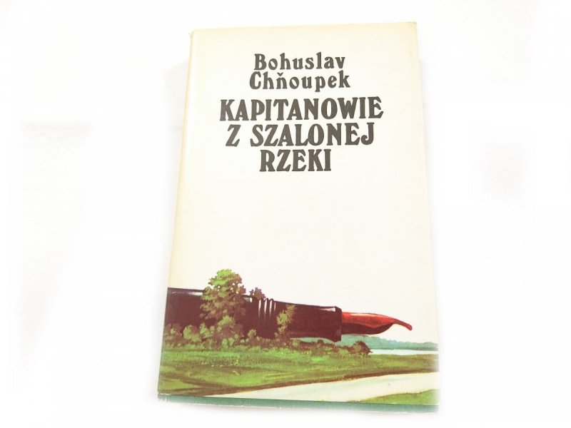 KAPITANOWIE Z SZALONEJ RZEKI - B. Chńoupek 1980
