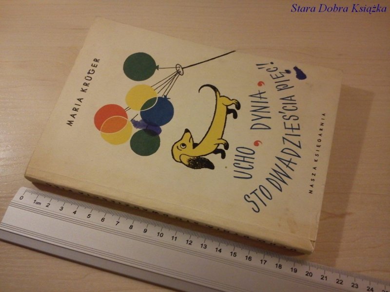 UCHO, DYNIA, STO DWADZIEŚCIA PIĘĆ - M. Kruger