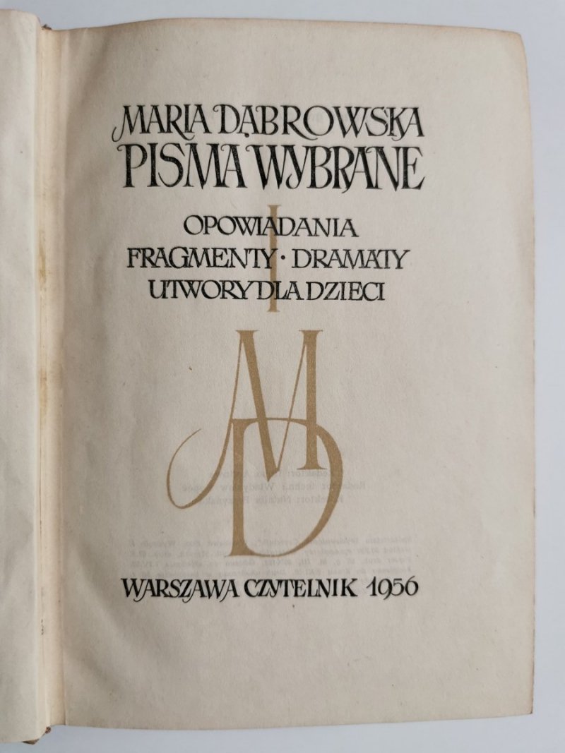 PISMA WYBRANE TOM I OPOWIADANIA - Maria Dąbrowska 