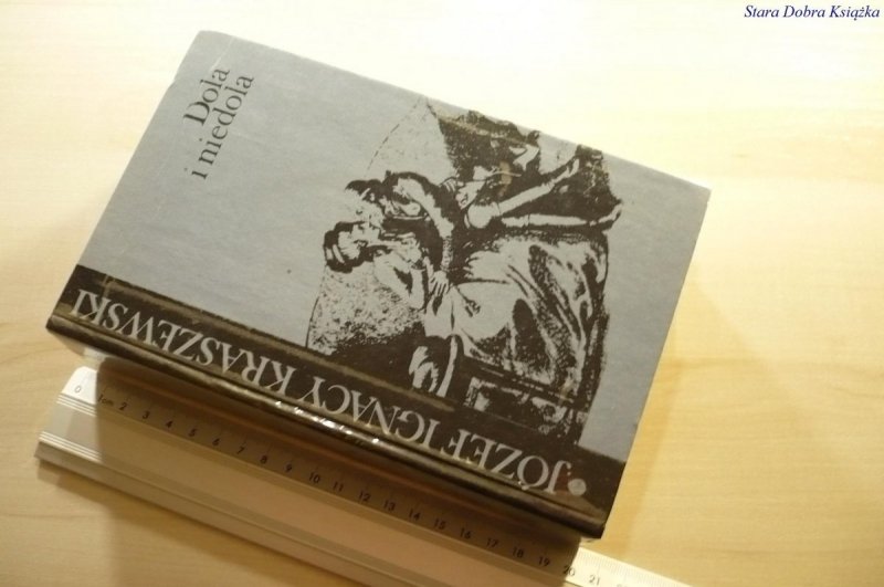 DOLA I NIEDOLA - Józef Ignacy Kraszewski 1976