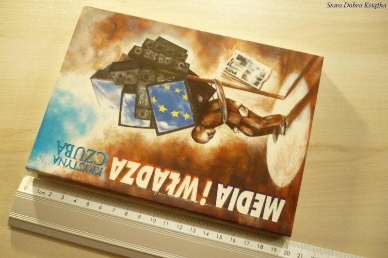 MEDIA I WŁADZA - Krystyna Czuba (1995)
